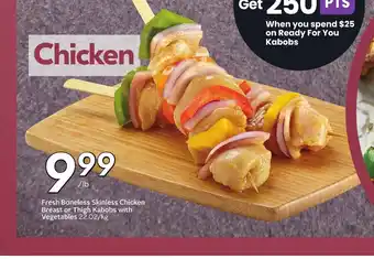 Sobeys Fresh Boneless Skinless Chicken Breast or Thigh Kabobs with Vegetables offer