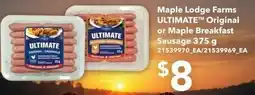 Independent Grocer Maple Lodge Farms ULTIMATE Original or Maple Breakfast Sausage offer