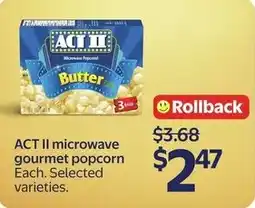 Walmart ACT II microwave gourmet popcorn offer