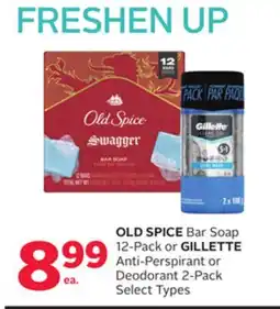Rexall OLD SPICE Bar Soap 12-Pack or GILLETTE Anti-Perspirant or Deodorant 2-Pack offer