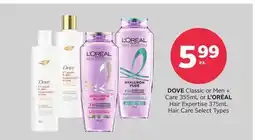 Rexall DOVE Classic or Men + Care, 355mL or L'OREAL Hair Expertise, 375mL offer