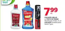 Rexall COLGATE, HELLO OR TOM'S OF MAINE Mouthwash 473ml - 1L or COLGATE Toothbrushes Select Types offer