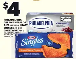Independent City Market PHILADELPHIA CREAM CHEESE OR DIPS 227/250 G, KRAFT SINGLES 410 G OR CHEEZWHIZ, 450 G offer