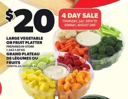 Independent City Market LARGE VEGETABLE OR FRUIT PLATTER offer