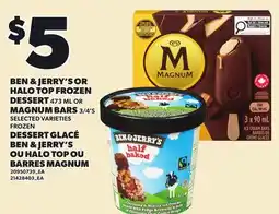 Independent City Market BEN & JERRY'S OR HALO TOP FROZEN DESSERT, 473 ML OR MAGNUM BARS, 3/4'S offer