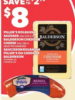 Independent City Market PILLER'S KOLBASSA SAUSAGE 250/375 G OR BALDERSON CHEDDAR CHEESE 250/280 G offer