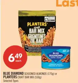 Shoppers Drug Mart BLUE DIAMOND SEASONED ALMONDS (170g) or PLANTERS CRAFT BAR MIX (550g) offer