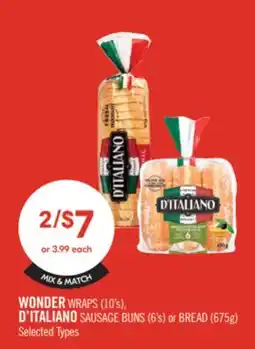 Shoppers Drug Mart WONDER WRAPS (10's). D'ITALIANO SAUSAGE BUNS (6's) or BREAD (675g) offer
