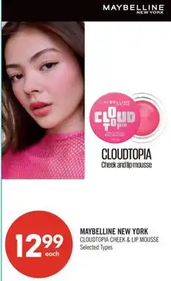 Shoppers Drug Mart MAYBELLINE NEW YORK CLOUDTOPIA CHEEK & LIP MOUSSE offer