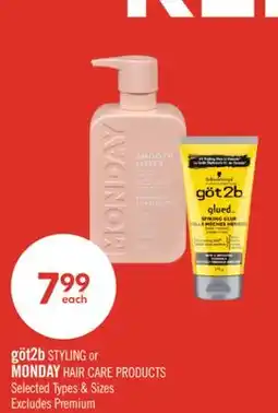Shoppers Drug Mart göt2b STYLING or MONDAY HAIR CARE PRODUCTS offer