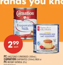 Shoppers Drug Mart PC SWEETENED CONDENSED (300mL), CARNATION EVAPORATED (354mL) MILK or PC INSTANT OATMEAL (8's) offer