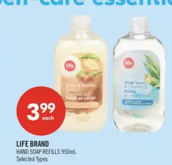 Shoppers Drug Mart LIFE BRAND HAND SOAP REFILLS offer