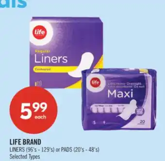 Shoppers Drug Mart LIFE BRAND LINERS (96's - 129's) or PADS (20's - 48's) offer