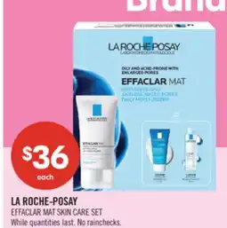 Shoppers Drug Mart LA ROCHE-POSAY EFFACLAR MAT SKIN CARE SET offer