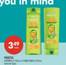 Shoppers Drug Mart FRUCTIS SHAMPOO (370mL) or CONDITIONER (354mL) offer