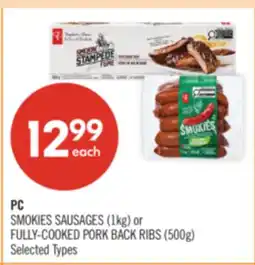 Shoppers Drug Mart PC SMOKIES SAUSAGES (1kg) or FULLY-COOKED PORK BACK RIBS (500g) offer