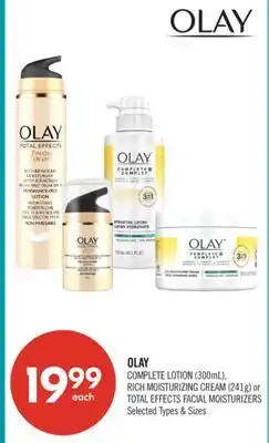 Shoppers Drug Mart OLAY COMPLETE LOTION (300mL), RICH MOISTURIZING CREAM (241 g) or TOTAL EFFECTS FACIAL MOISTURIZERS offer