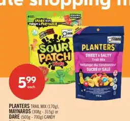 Shoppers Drug Mart PLANTERS TRAIL MIX (170g), MAYNARDS (308g - 315g) or DARE (500g - 700g) CANDY offer