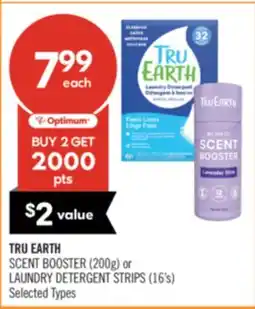 Shoppers Drug Mart TRU EARTH SCENT BOOSTER (200g) or LAUNDRY DETERGENT STRIPS (16's) offer