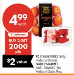 Shoppers Drug Mart PC STRAWBERRIES (340g) Product of Canada FARMER'S MARKET NAVEL ORANGES (3lb) Product of South Africa offer