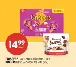 Shoppers Drug Mart CRISPERS BAKED SNACK CRACKERS (18's), KINDER BUENO or CHOCOLATE MINI (55's) offer