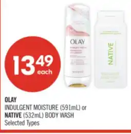 Shoppers Drug Mart OLAY INDULGENT MOISTURE (591mL) or NATIVE (532mL) BODY WASH offer