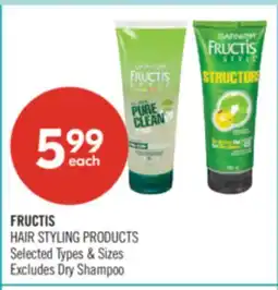 Shoppers Drug Mart FRUCTIS HAIR STYLING PRODUCTS offer