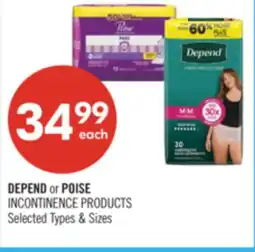 Shoppers Drug Mart DEPEND or POISE INCONTINENCE PRODUCTS offer