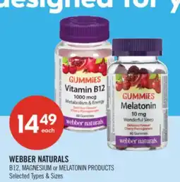 Shoppers Drug Mart WEBBER NATURALS B12, MAGNESIUM or MELATONIN PRODUCTS offer