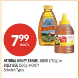 Shoppers Drug Mart NATURAL HONEY FARMS LIQUID (750g) or BILLY BEE (500g) HONEY offer