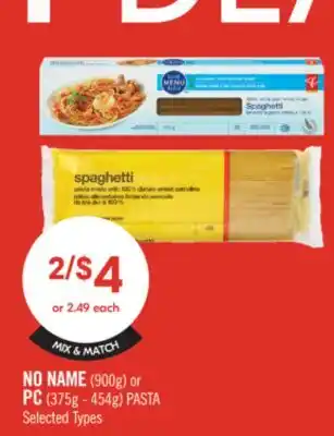 Shoppers Drug Mart NO NAME (900g) or PC (375g - 454g) PASTA offer