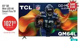 The Brick TCL 65 QM64L QD Mini-LED 4K Smart Fire TV (65QM64L) - 2026 Model offer