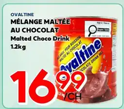 Marche Salaberry OVALTINE MÉLANGE MALTÉE AU CHOCOLAT offer