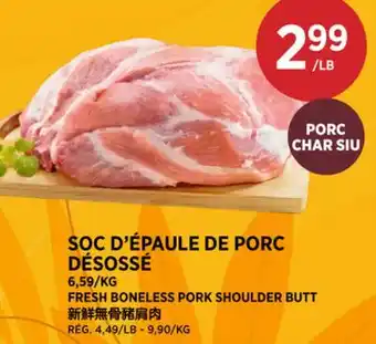 Kim Phat FRESH BONELESS PORK SHOULDER BUTT offer