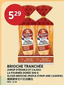 Kim Phat LA FOURNÉE DORÉE SLICED BRIOCHE (MAPLE SYRUP AND CASHEW) offer