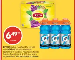 Pharmaprix LIPTON Iced Tea (12 x 340 mL) or GATORADE Sports Drink (6 x 591 mL) offer