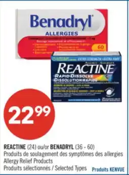 Pharmaprix REACTINE (24) or BENADRYL (36-60) Allergy Relief Products offer