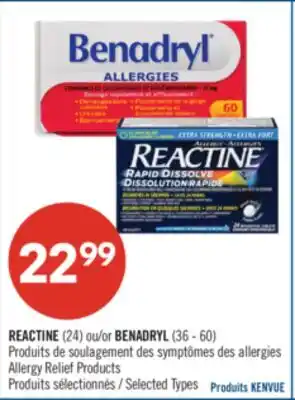 Pharmaprix REACTINE (24) or BENADRYL (36-60) Allergy Relief Products offer