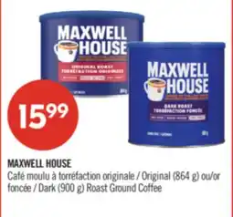Pharmaprix MAXWELL HOUSE Original (864 g) or Dark (900 g) Roast Ground Coffee offer