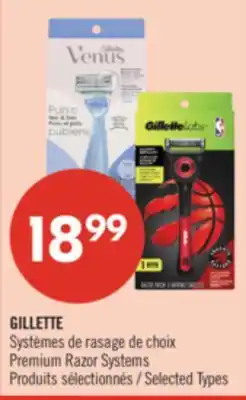 Pharmaprix GILLETTE Premium Razor Systems offer