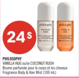 Pharmaprix PHILOSOPHY VANILLA HUG or COCONUT RUSH Fragrance Body & Hair Mist offer