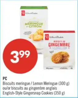 Pharmaprix PC Lemon Meringue (300 g) or English-Style Gingersnap Cookies (350 g) offer