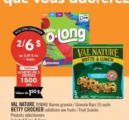 Pharmaprix VAL NATURE TENDRE Granola Bars (5) ou/or BETTY CROCKER Fruit Snacks offer