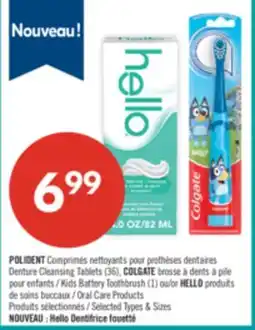 Pharmaprix POLIDENT Cleansing Tablets (35), COLGATE Kids Battery Toothbrush (1) or HELLO Oral Care Products offer
