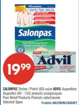 Pharmaprix SALONPAS Patch (60) or ADVIL Ibuprofen (40 - 150) Pain Relief Products offer