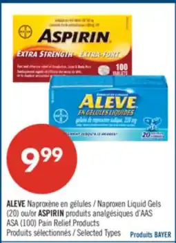 Pharmaprix ALEVE Naproxen Liquid Gels (20) or ASPIRIN ASA Pain Relief Products (100) offer
