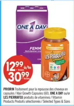 Pharmaprix PRIORIN Traitement Hair Growth Capsules (60), ONE A DAY or LES PIERRAFEU Vitamin offer