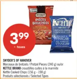 Pharmaprix SNYDER'S OF HANOVER Pretzel Pieces (240 g) or KETTLE BRAND Kettle Cooked Chips (156 g - 198 g) offer