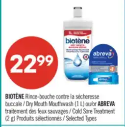 Pharmaprix BIOTÈNE Dry Mouth Mouthwash (1 L) or ABREVA Cold Sore Treatment (2 g) offer