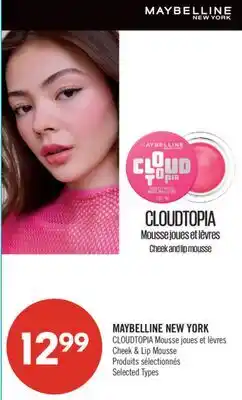 Pharmaprix MAYBELLINE NEW YORK CLOUDTOPIA Cheek & Lip Mousse offer